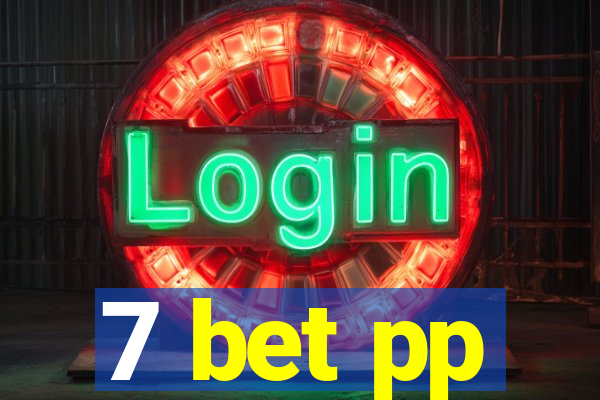 7 bet pp